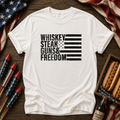 Whiskey Steak Guns & FREEDOM Tee